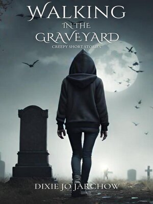 cover image of Walking In the Graveyard